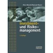 Investment- und Risikomanagement. Modelle, Methoden, Anwendungen (Gebundene Ausgabe)