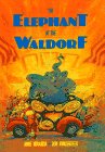 The Elephant at the Waldorf