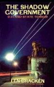 The Shadow Government: 9-11 and State Terror