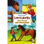 Lou und Lakritz. Ein Pony mit Dickkopf
