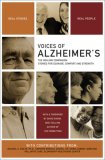 Voices of Alzheimer's: The Healing Companion: Stories for Courage, Comfort and Strength (Voices Of series)