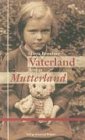 Vaterland Mutterland