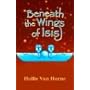 Beneath the Wings of Isis (Time Travelers, 7)