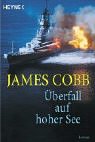 Überfall auf hoher See.