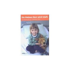 Ein kleines Herz wird stark