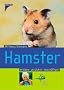 Hamster. Erleben, verstehen, besch�ftigen