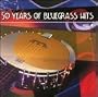 Vol. 4-50 Years of Bluegrass Hits