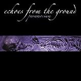 Echoes From The Ground