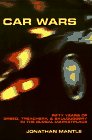 Car Wars: Fifty Years of Backstabbing, Infighting, And Industrial Espionage ....
