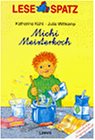 Lesespatz. Michi Meisterkoch. Vereinfachte Ausgangsschrift-