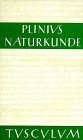 Naturkunde /Naturalis Historia - ohne Registerband. Lat. /Dt.: Naturkunde, Bd.18, Botanik, Ackerbau: Buch 18 - Plinius Plinius Secundus der �ltere