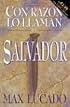 Con Razon Lo Llaman el Salvador = No Wonder They Call Him the Savior