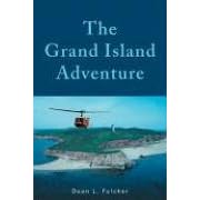 The Grand Island Adventure