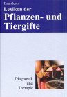 Lexikon der Pflanzen- und Tiergifte - Max Daunderer