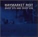 Haymarket Riot & Wax