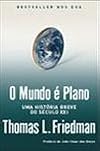 Mundo é Plano: uma Breve História do Século XXI, O