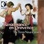 Renaissance en Provence - Traditional Music of South France / Terra Nova Consort (Dorian)