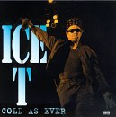 Ice - Cold As Ever - Zortam Music