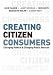 Creating Citizen-Consumers: Changing Publics and Changing Public Services