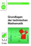 Grundlagen der technischen Mathematik