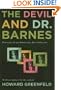 The Devil and Dr. Barnes: Portrait of an American Art Collector