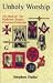 Unholy Worship? The Myth of the Baphomet, Templar, Freemason connection