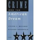 Crime and the American Dream