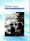 Produkt-Bild: Hochseefischerei. Bilder aus einer vergangenen Arbeitswelt.