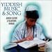 Yiddish Music &amp; Song