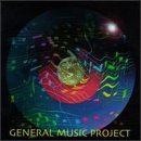 Click here to buy General Music Project by  General Music Project .