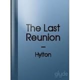The last reunion