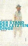 Der Stand der letzten Dinge