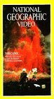 National Geographic: Volcano [VHS]