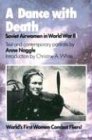 A Dance With Death: Soviet Airwomen in World War II