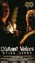 Distant Voices Still Lives [VHS]