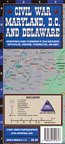 Civil War Maryland, D.C. and Delaware Geographical Guide to Hundreds of Civil War Events, Battlefields, Museums, Personalities, and More
