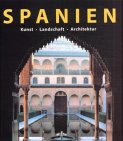 Produkt-Bild: Spanien. Kunst, Landschaft, Architektur