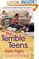 The Terrible Teens: What Every Parent Needs to Know