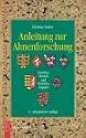 Anleitung zur Ahnenforschung. Familienchronik und Familienwappen