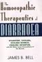 The Homoeopathic Therapeutics of Diarrhoea
