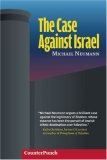 The Case Against Israel (Counterpunch)