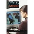 Exploring Career in Cyberspace (Career Resource Library)