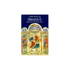 Heinrich II. (1002-1024): Herrscher am Ende der Zeiten