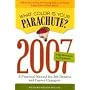 What Color Is Your Parachute? 2007: A Practical Manual for Job-Hunters and Career-Changers (What Color Is Your Parachute)