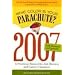 What Color Is Your Parachute?: A Practical Manual for Job-Hunters and Career-Changers: A Practical Manual for Job-hunters and Career Changes (What Color Is Your Parachute?)