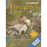 BRADY Emergency Care Ninth Edition (Military Edition) by  Bergeron