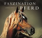 Faszination Pferd.
