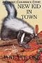 New Kid in Town (Classic Children's Story)