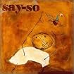 Say-So