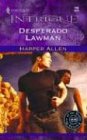 Desperado Lawman (Harlequin Intrigue Series)